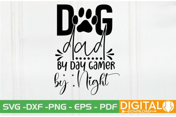 Dog Dad by Day Gamer by Night
