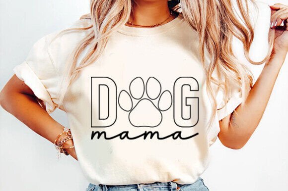 Dog Mama Sweatshirt, Dog Mom Gift Svg