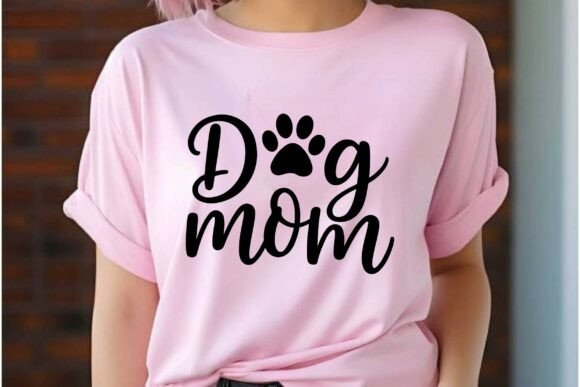 Dog Mom SVG T-shirt Design